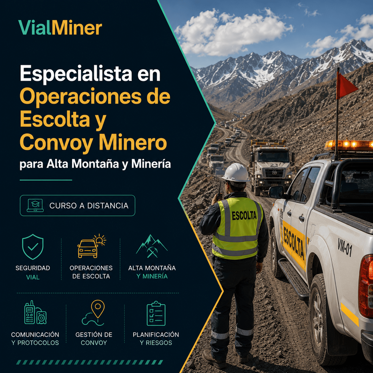 Especialista en Operaciones de Escolta y Convoy Minero