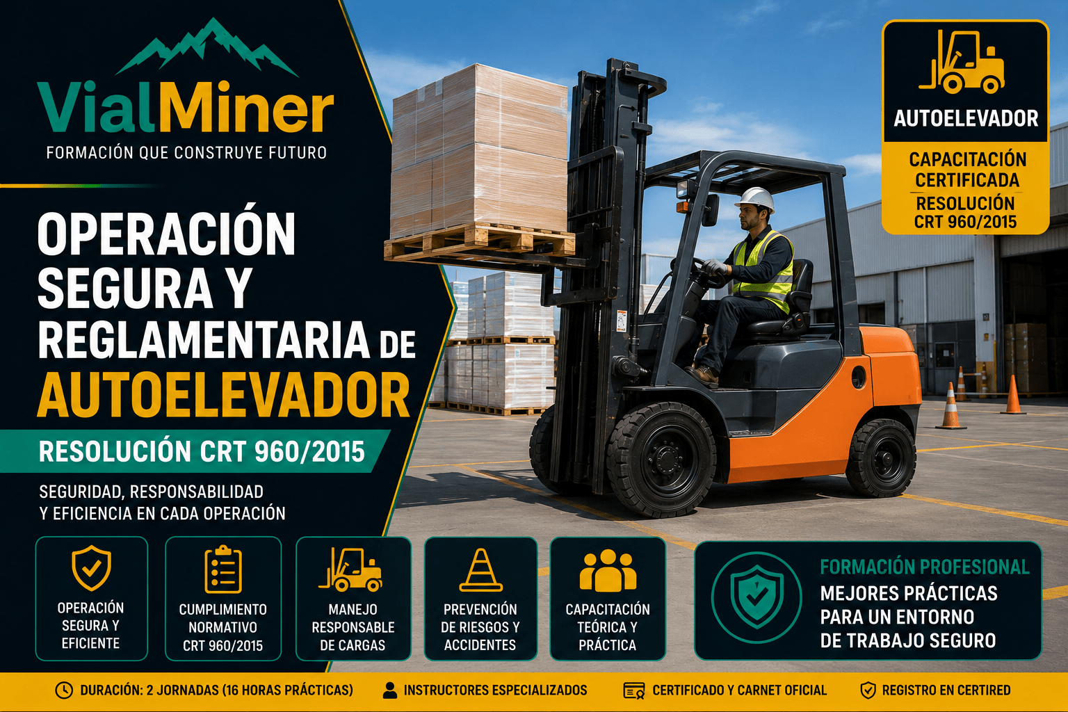 Certificación Profesional: Técnico en Operación Segura de Autoelevador - Resolución SRT 960/2015